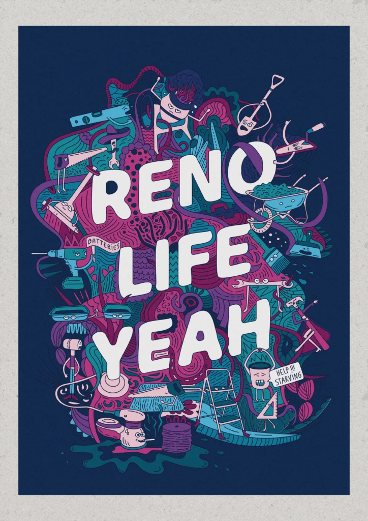 Doodle-style poster that says "Reno Life Yeah"